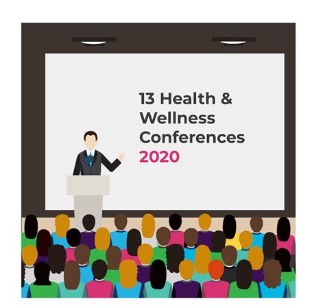 13 Health And Wellness Conferences You Wont Want To Miss In 2020
