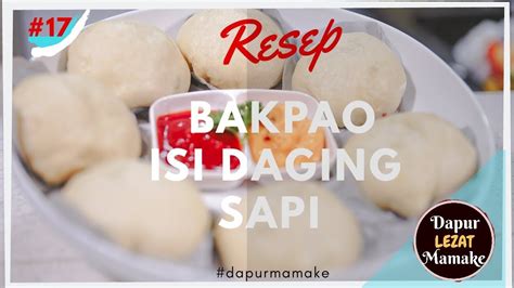 Resep kue bakpao sederhana dan praktis. RESEP BAKPAO ISI DAGING SAPI/CARA MEMBUAT BAKPAO DIMSUM YANG LEMBUT ISI DAGING CINCANG SAPI ...