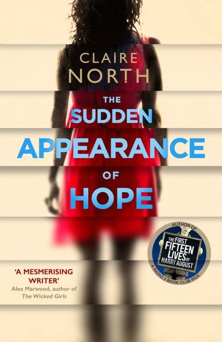 The Sudden Appearance Of Hope By Claire North Hachette Uk