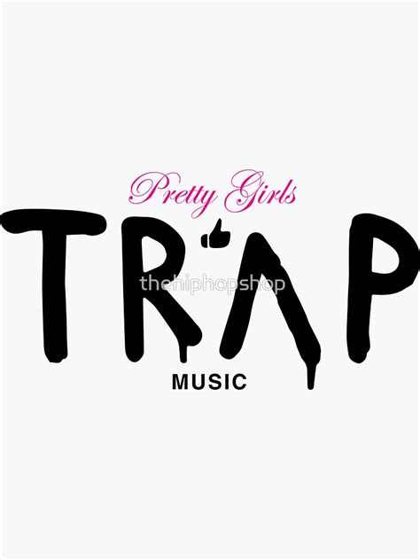 pretty girls like trap music pink and black sticker for sale by thehiphopshop redbubble