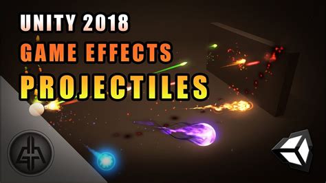 Unity 2018 Game Vfx Projectilebullet Raycast Tutorial Youtube