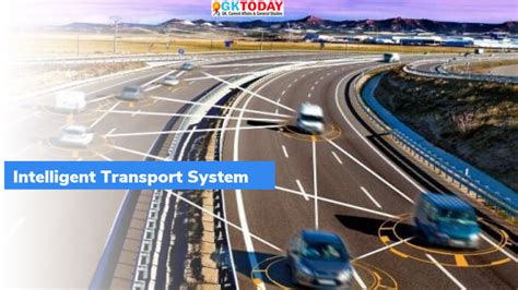 What Is ‘intelligent Transport System Gktoday
