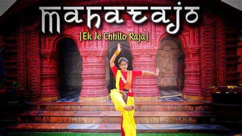 Maharajo Ek Je Chhilo Raja Rabindra Jayanti Special Dance Ekta