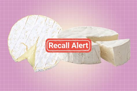 Brie And Camembert Cheeses Recalled Nationwide Due To Potential Link To