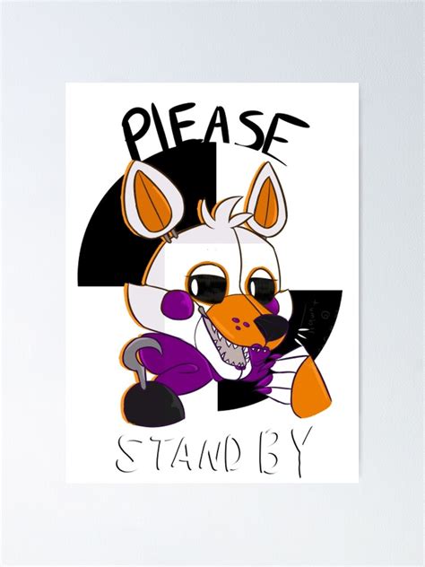 Please Standby Lolbit Poster For Sale By Shcwtime Redbubble