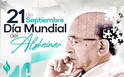 Día Mundial Del Alzheimer Centro Clínico Fenix Salud