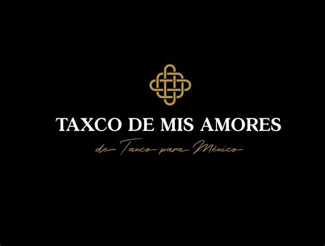 Taxco De Mis Amores Logo By Beraka On Dribbble