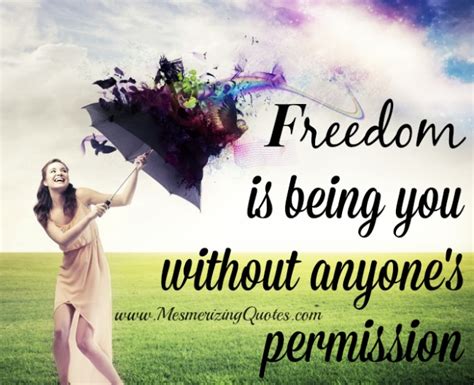 Freedom Of Being Yourself Quotes Quotesgram