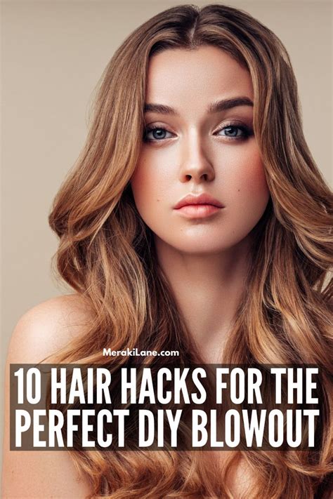 10 tips and hacks for the perfect diy blowout in 2023 blowout hair blowout curls blowout