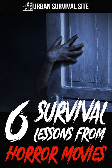 6 Survival Lessons From Horror Movies Urban Survival Site