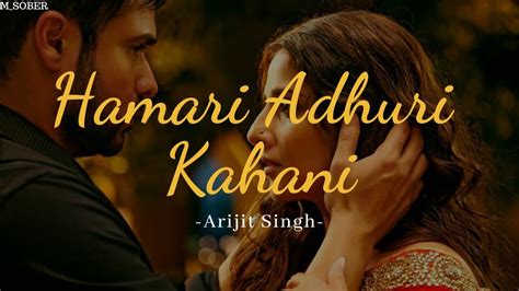 Hamari Adhuri Kahani Lyrics Arijit Singh Youtube