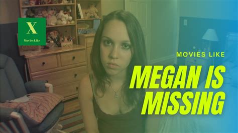 5 Movies Like Megan Is Missing 2011 Youtube