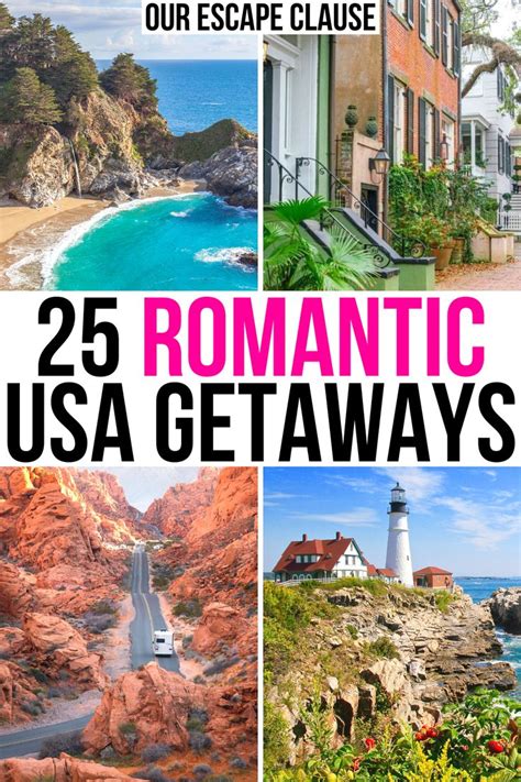 25 Most Romantic Getaways In The Usa Our Escape Clause Usa Getaways