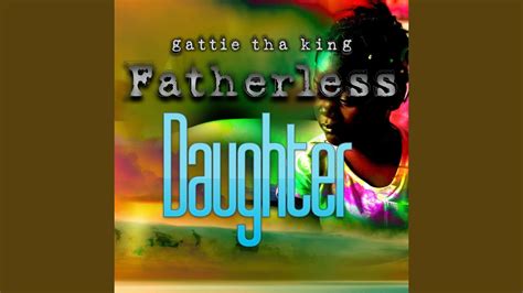 Fatherless Daughter Youtube