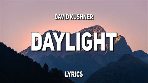 David Kushner Daylight Sped Up Lyrics Youtube Music