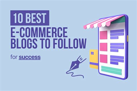 The 10 Best E Commerce Blogs To Follow For Success In 2023