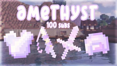 Amethyst 16x Pack Release Ii 100 Subs Especial Youtube