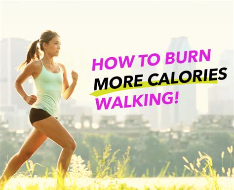 how to boost calories burnt walking and lose more weight