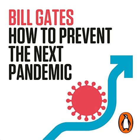 How To Prevent The Next Pandemic Audio Download Bill Gates Bill Gates Wil Wheaton Penguin