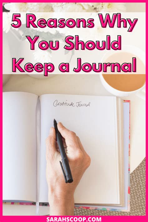 5 reasons why you should keep a journal sarah scoop