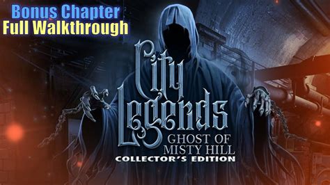 Lets Play City Legends 3 Ghost Of Misty Hills Bonus Chapter Full