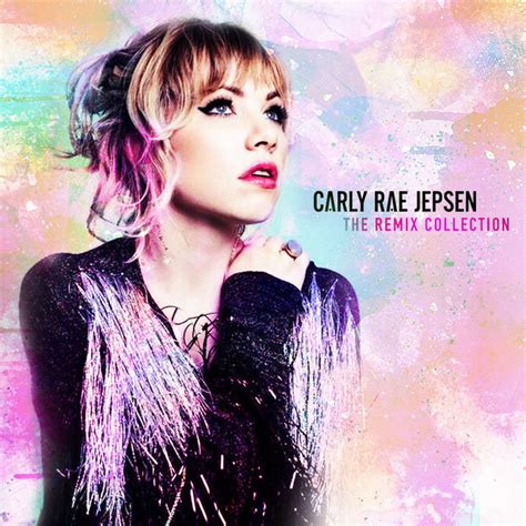 Carly Rae Jepsen The Remix Collection Cd Dj Borderline Music
