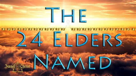 The 24 Elders Named Youtube