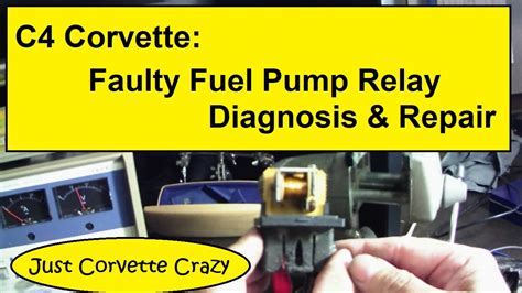 C4 Corvette Faulty Fuel Pump Relay Diagnosis And Repair Youtube