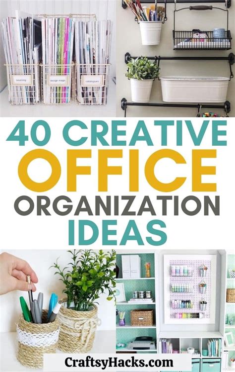 40 Creative Office Organization Ideas Craftsy Hacks