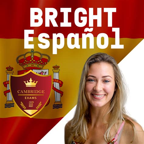 Spanish Language Bright Español Exam Preparation Course Online