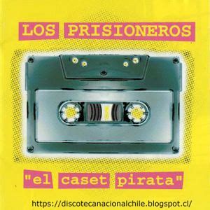 Download Los Prisioneros El caset pirata 530786 2 Emi Odeón Chile