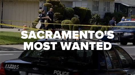 Sacramentos Most Wanted Criminals For The Week Of May 29 Myrtle