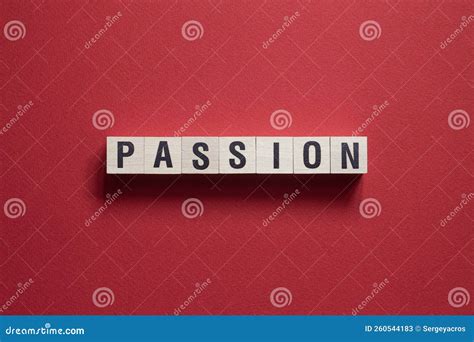 Passion Word Concept On Cubes Stock Image Image Of Inspiration Strategy 260544183