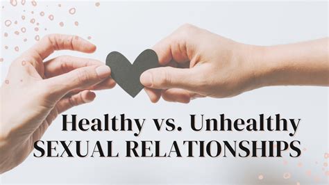 healthy vs unhealthy sexual relationships youtube
