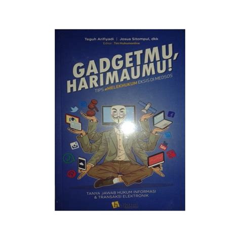Maybe you would like to learn more about one of these? Gadgetmu Harimaumu : Tips melek hukum eksis di medsos ...