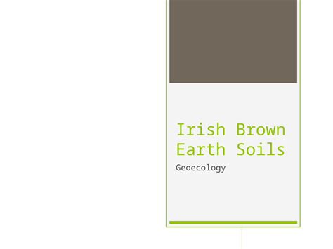 Pptx Irish Brown Earth Soils Dokumentips