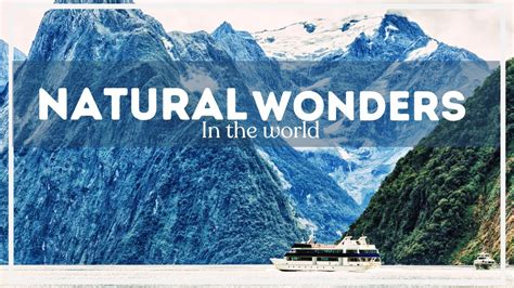 10 Greatest Natural Wonders Of The World Travel Video