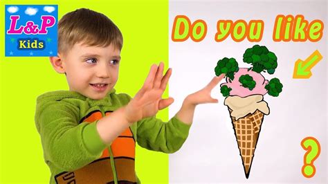 Do You Like Broccoli Ice Cream Yes I Do Nursery Rhymes Song With