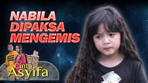 Cinta untuk nabila live ustaz radzi versi 2012. KASIHAN SEKALI NABILA DIPAKSA UNTUK NGEMIS - CINTA ASYIFA ...