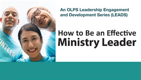 Olps Leads How To Be An Effective Ministry Leader Church Of Our Lady