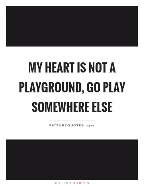 We did not find results for: Playground Quotes | Playground Sayings | Playground Picture Quotes
