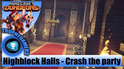 Minecraft Dungeons Highblock Halls Walkthrough Part 9 Crash The