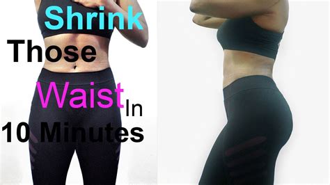 How To Get A Smaller Waist Fast 10 Min Waist Slimming Exercises To