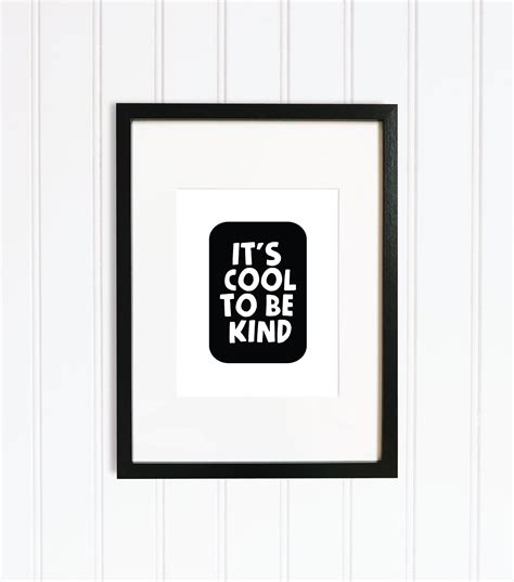 Its Cool To Be Kind Printable Instant Download Printable By