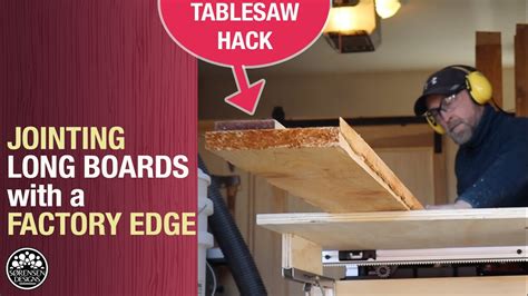 Jointing Long Boards Using A Factory Edge On The Table Saw Youtube