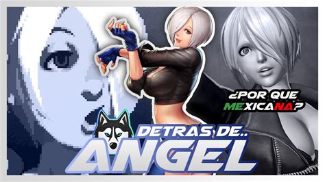 Detras De Angel The King Of Fighters Dosekgames Youtube