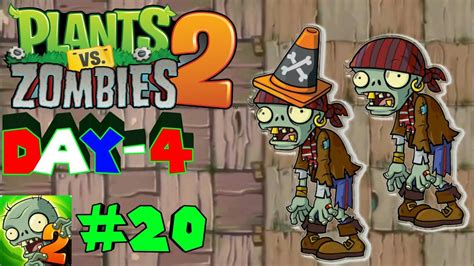 Plant Vs Zombie 2 Pirate Seas Day 4 Youtube