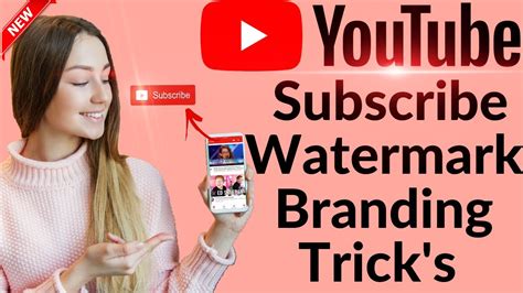 How To Set Youtube Channel Branding Watermark How To Add Channel