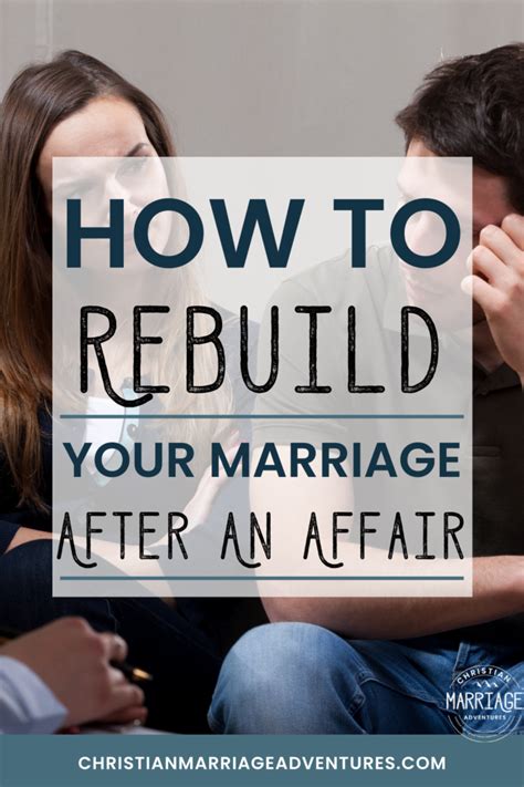 Rebuilding Your Marriage After An Affair Marriage Legacy Builders