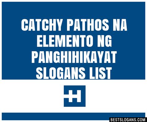 100 Catchy Pathos Na Elemento Ng Panghihikayat Slogans 2024